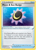 Moon & Sun Badge #151/203 - SWSH07: Evolving Skies